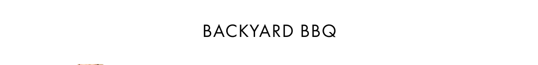 BACKYARD BBQ