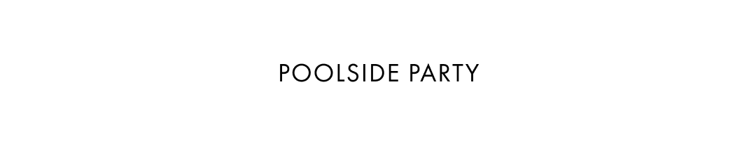 Poolside Party