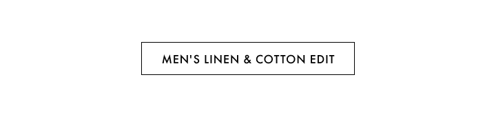 Men's Linen & Cotton Edit