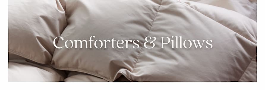 Comforters & Pillows