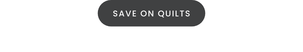 Save on quilts