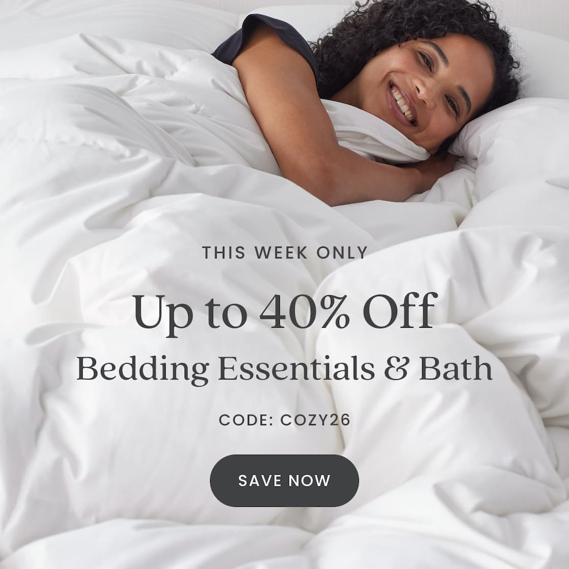 Up to 40% Off Bedding Essentials & Bath