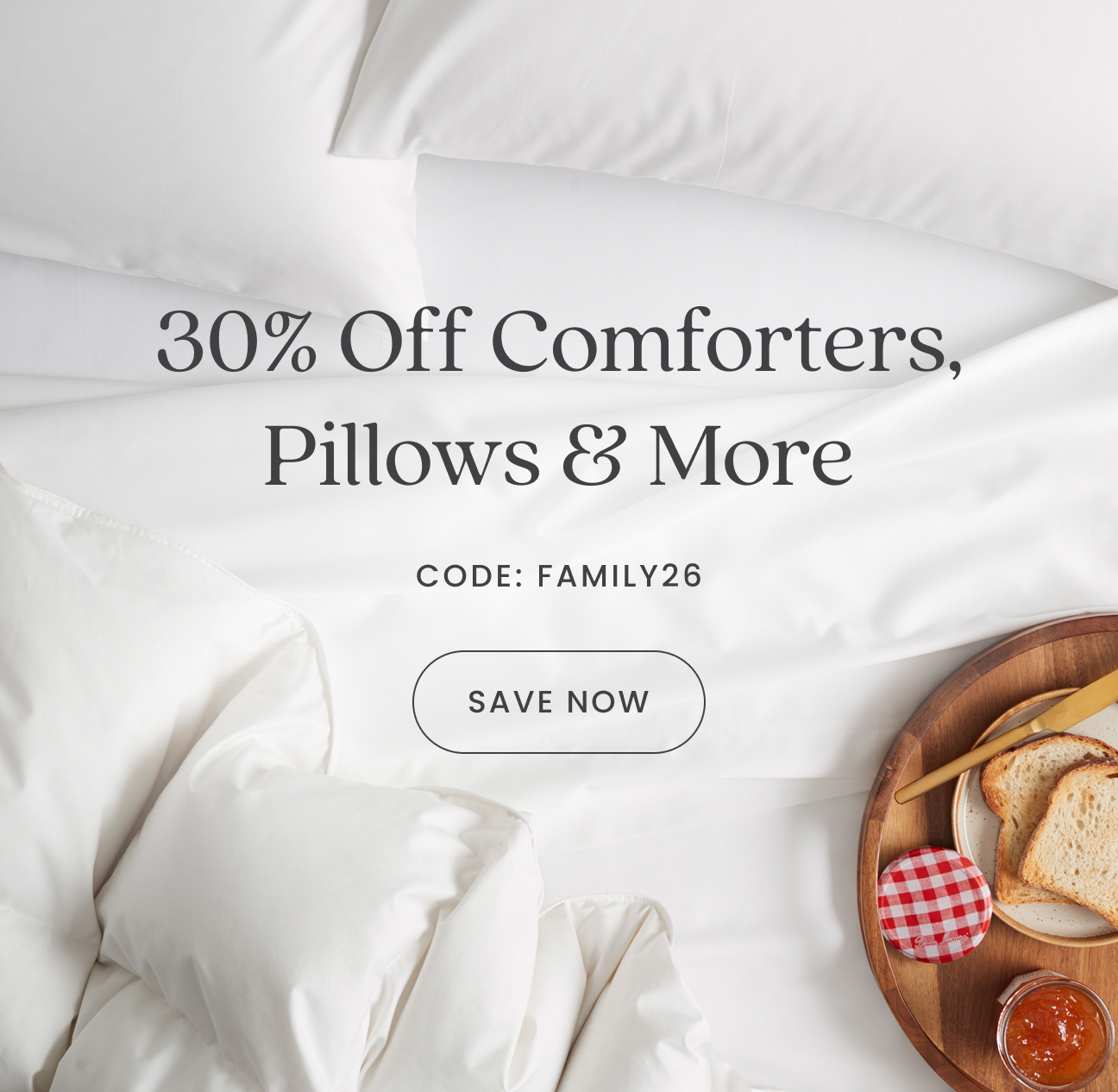 30% Off Comforters & More