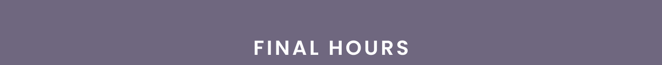 Final Hours: Subscriber Only Event