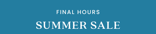 Final Hours Summer Sale