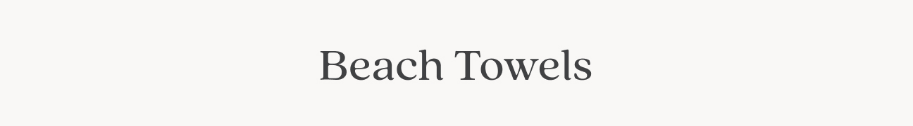Beach Towels