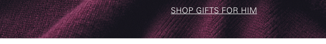 Shop Gifts For Him