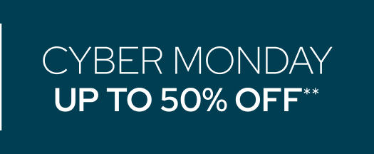 Cyber Monday Up To 50% Off**