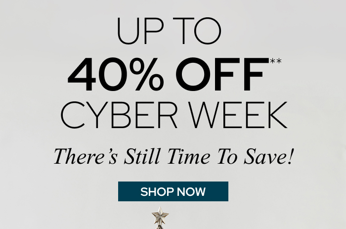 Up To 40% Off** Cyber Week