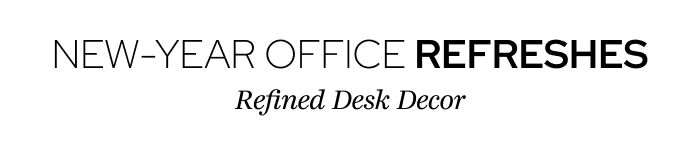 New-Year Office Refreshes