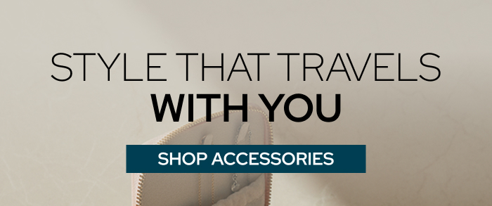 Style that Travels With You
