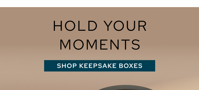 Hold Your Moments