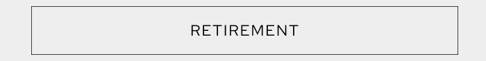 Retirement