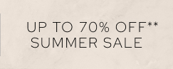 Up To 70% Off Summer Sale