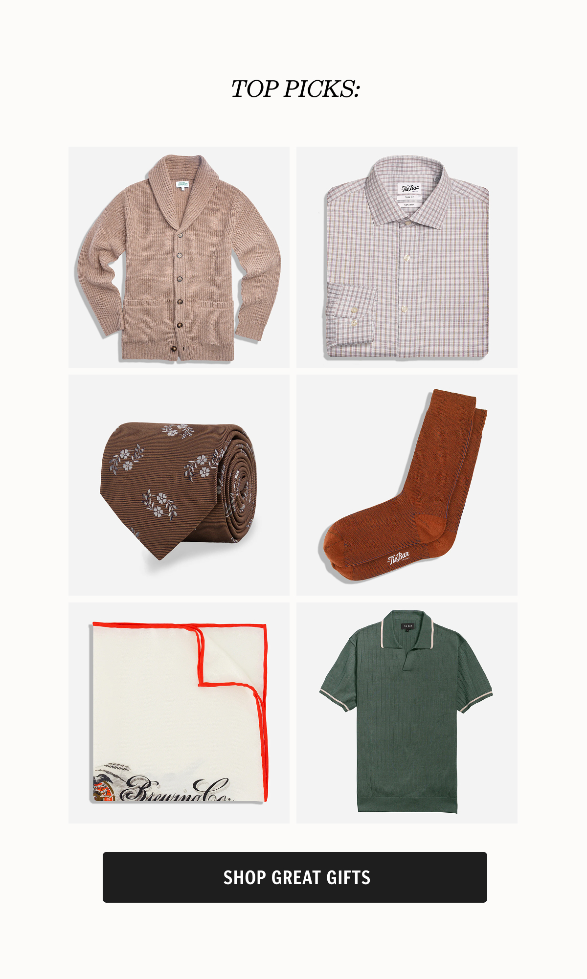 Top Picks. SHOP GREAT GIFTS.