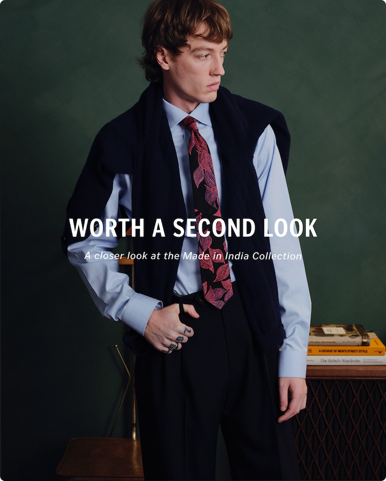 Worth a Second Look. A closer look at the Made in India Collection.