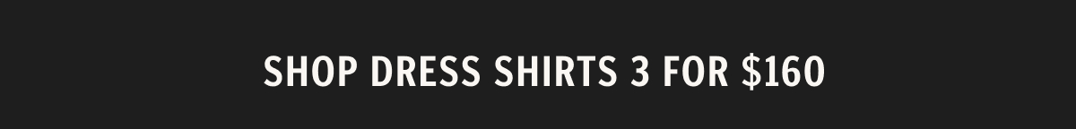 Shop Dress Shirts 3 for $160