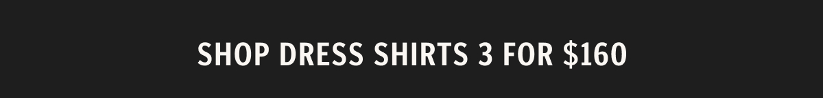 Shop Dress Shirts 3 for $160