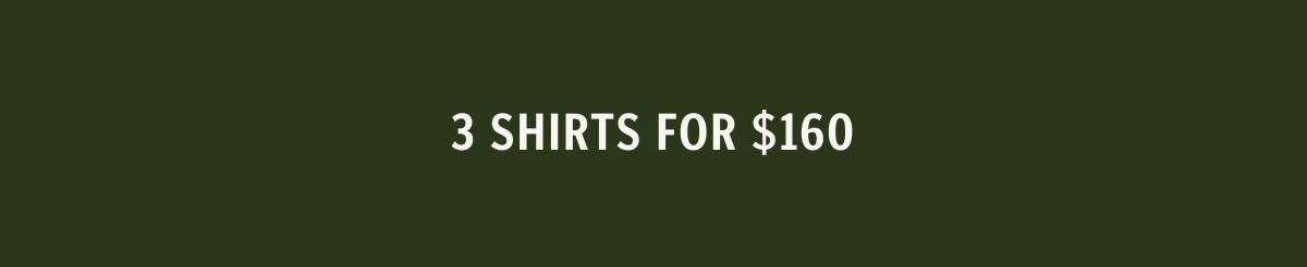 3 Dress Shirts for $160