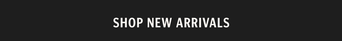 Shop New Arrivals