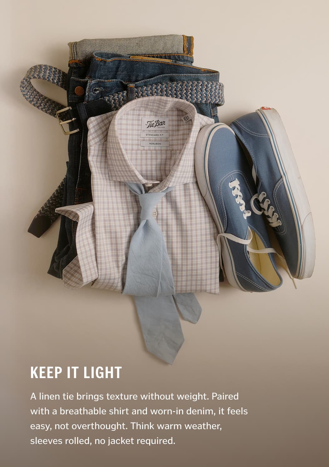 Keep It Light. A linen tie brings texture without weight. Paired with a breathable shirt and worn-in denim, it feels easy, not overthought. Think warm weather, sleeves rolled, no jacket required.