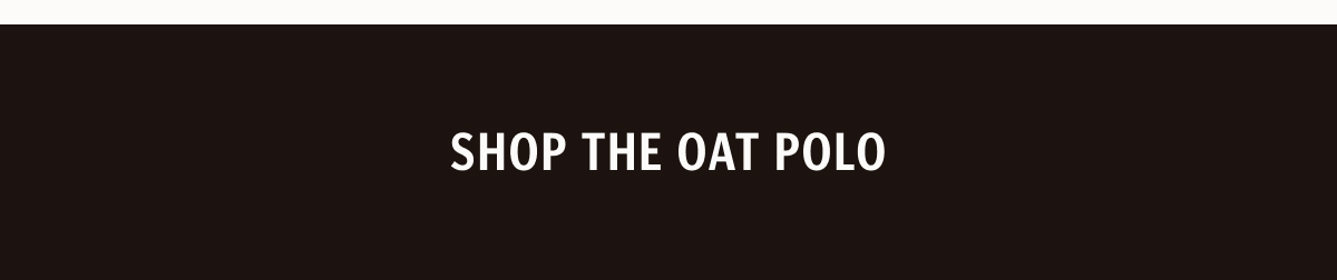 Shop The Oat Polo