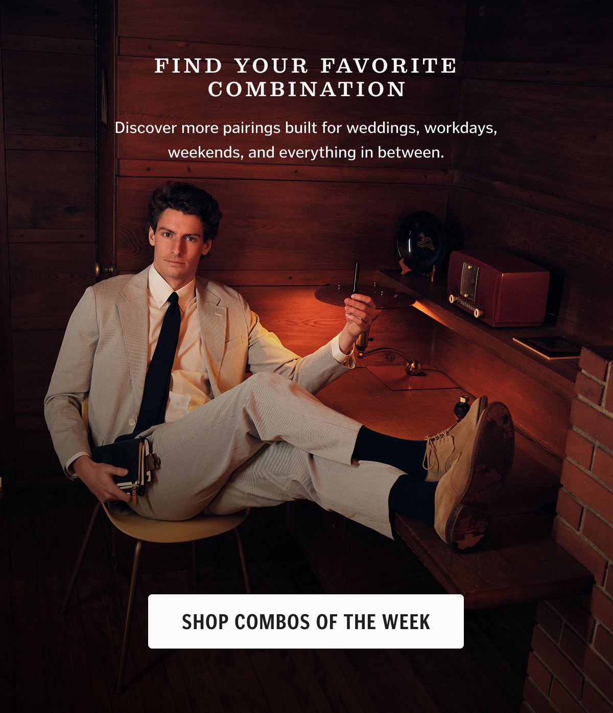 Discover more pairings built for weddings, workdays, weekends, and everything in between. Shop Combos of the Week