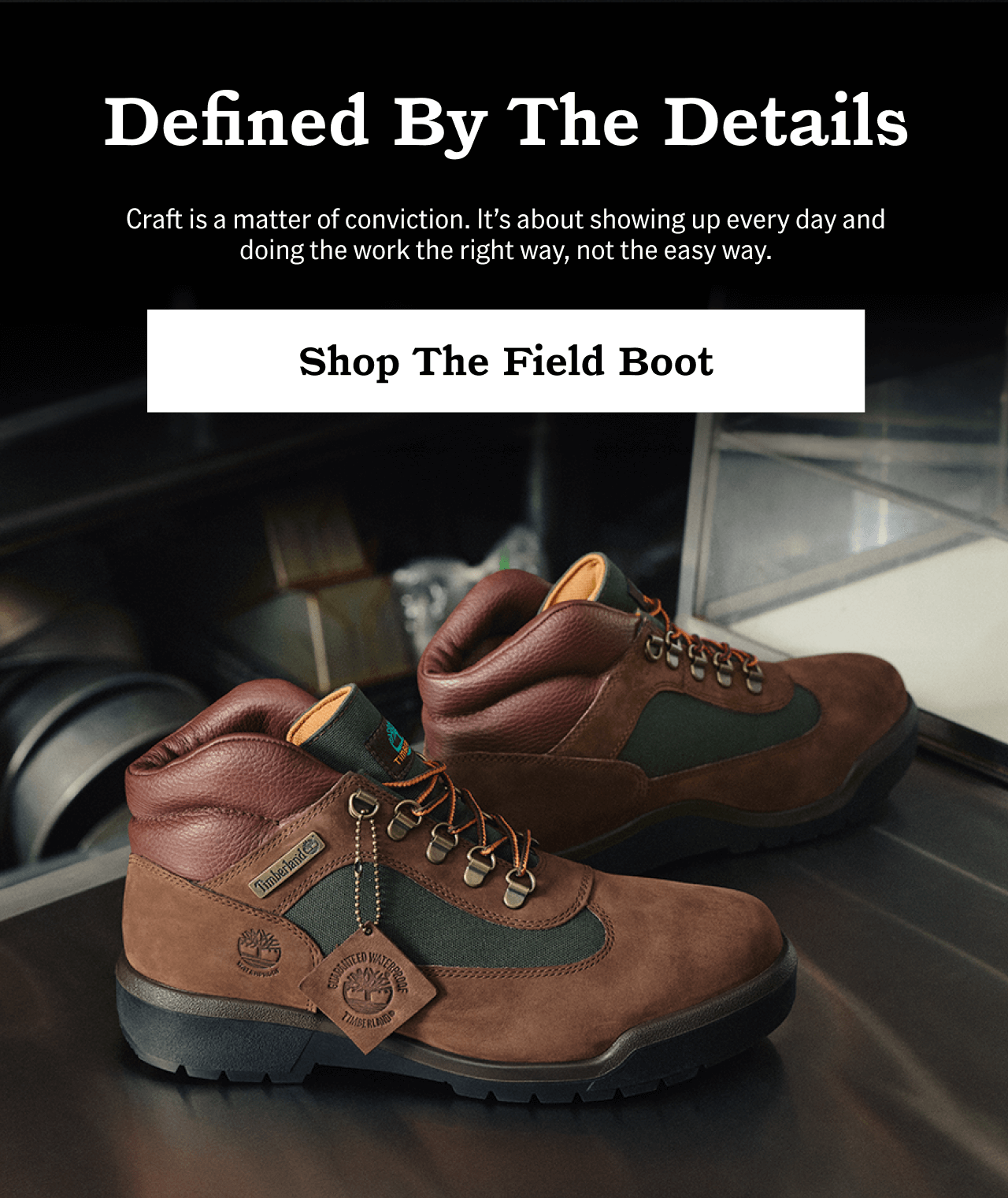 Defined By The Details. Shop The Field Boot.