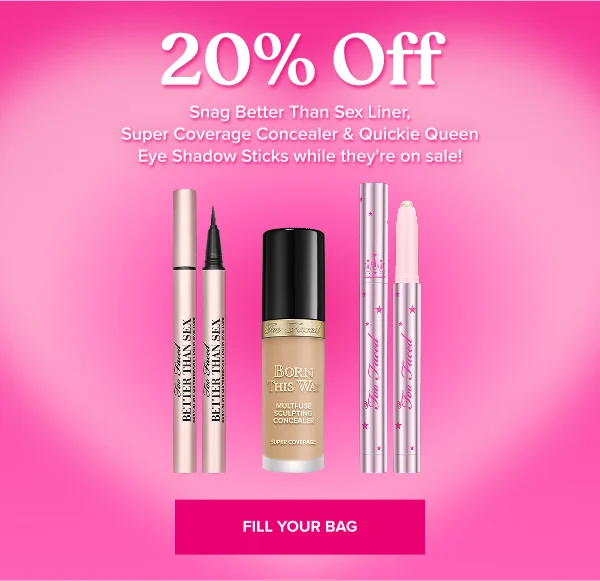 20% Off Better than Sex Eyeliner, Super Coverage Concealer, and Quickie Queen Eyeshadow Stick