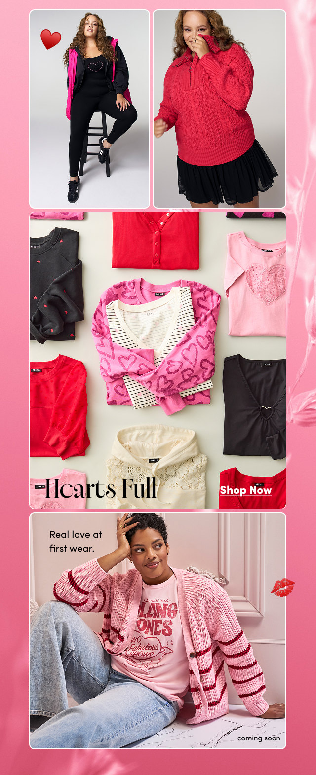 Heart Full | Shop Now > | Real love at first wear. | coming soon