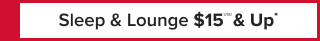Sleep & Lounge $15USD  & Up*