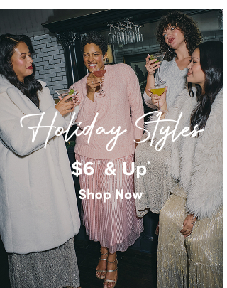 Holiday $6USD  & Up*