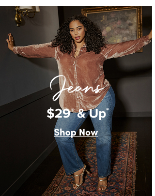 Jeans $29USD  & Up*