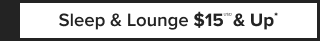 Sleep & Lounge $15USD  & Up*