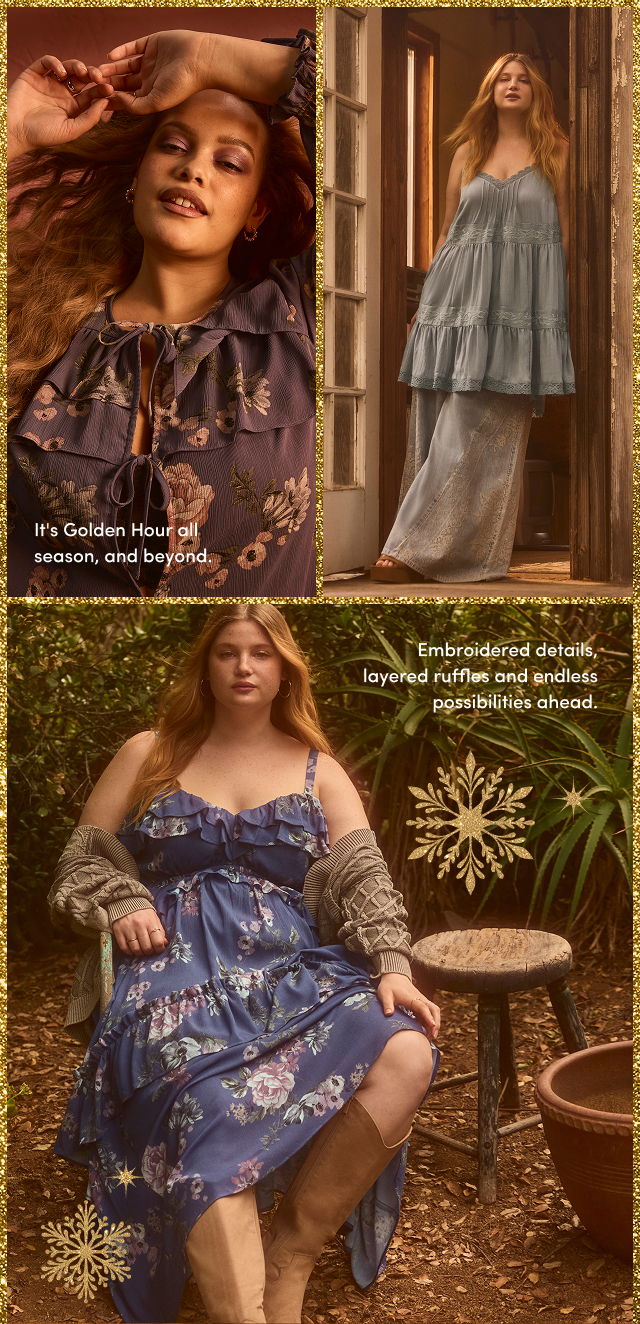 It's Golden Hour all season, and beyond. | Embroidered details, layered ruffles and endless possibilities ahead.