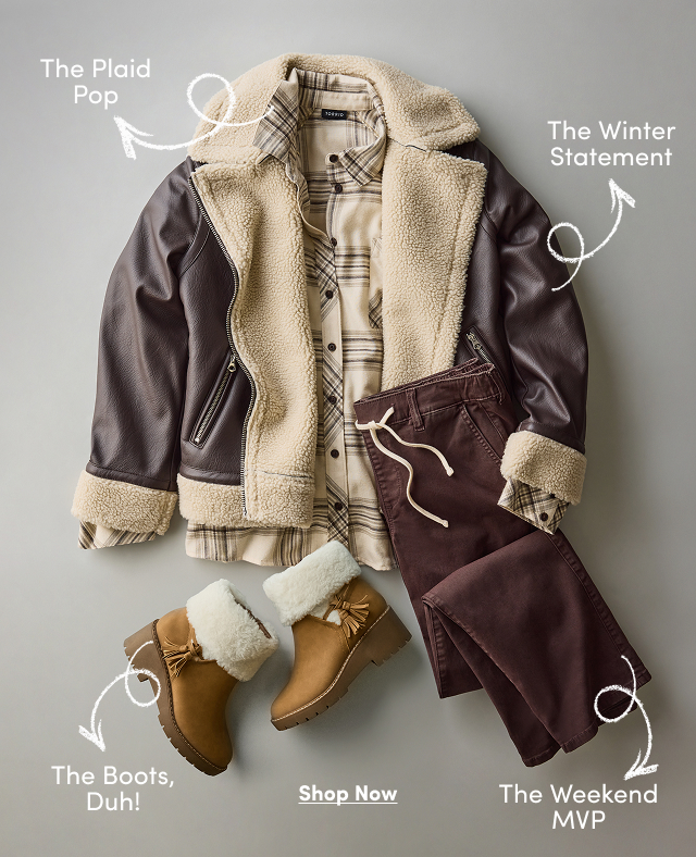 The Plaid Pop | The Winter Statement | The Boots, Duh! | The Weekend MVP | Shop Now >