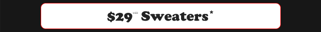 $29USD Sweaters* > 
