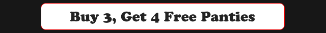 Buy 3, Get 4 Free Panties