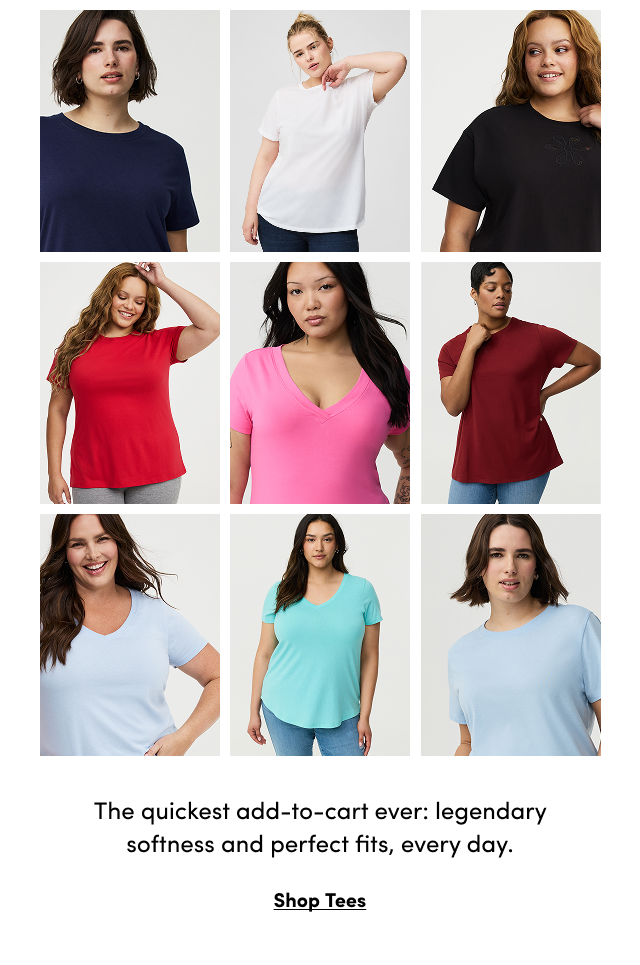 The quickest add-to-cart ever: legendary softness and perfect fits, every day. | Shop Tees >