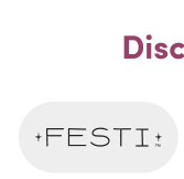 Discover Our Exclusive Brands | Festi >