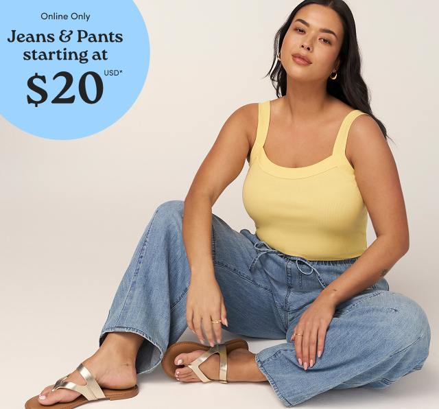 Online Only | Jeans & Pants starting at $20USD*