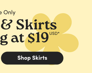 Online Only | Dresses & Skirts Starting at $19USD* | Shop Skirts > 