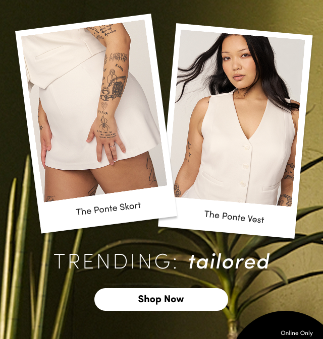 The Ponte Skort | The Ponte Vest | Trending: Tailored | Shop Now > 