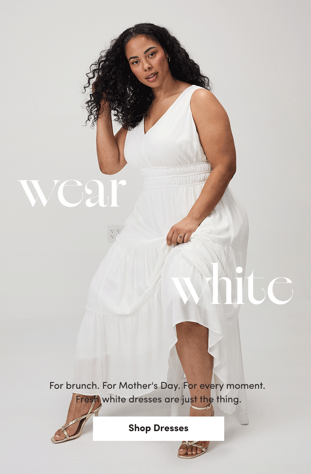 wear shite | For brunch. | For Mother's Day. | For every moment. | Fresh white dresses are just the thing. | Shop Dresses >