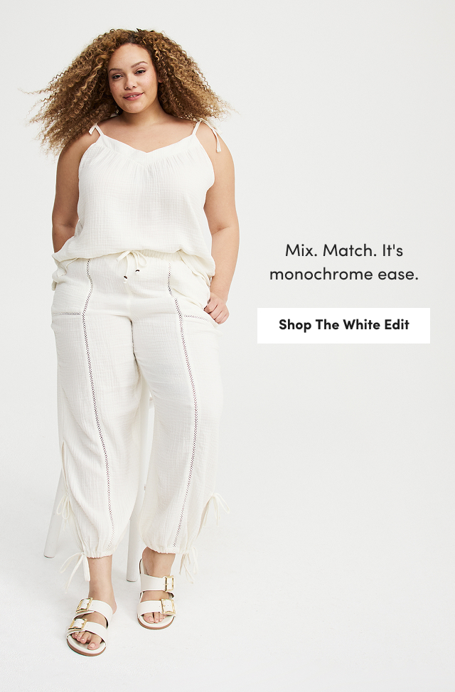 Mix. | Match. | It's monochrome ease. | Shop The White Edit >