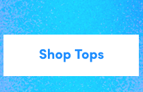 Shop Tops >