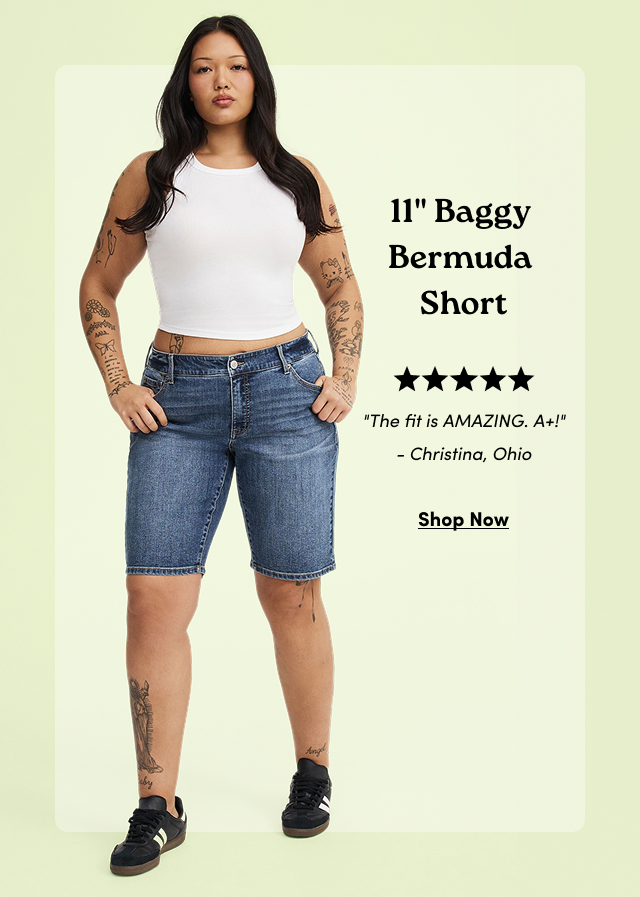 11'' Baggy Bermuda Short | 'The fit is AMAZING. A+!' - Christina, Ohio | Shop Now >