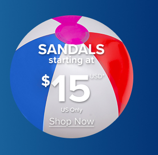 Sandals Starting at $15USD* > | US Only | Shop Now >