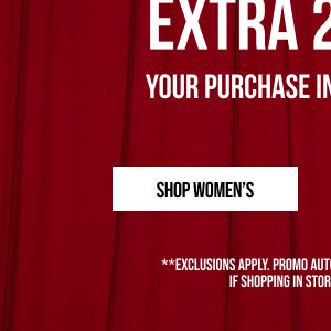 Email Exclusive Extra 20% off Shop Women's