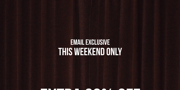 Email Exclusive Extra 20% off